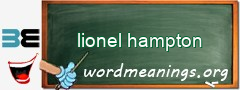 WordMeaning blackboard for lionel hampton